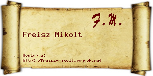 Freisz Mikolt névjegykártya